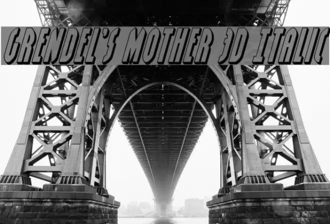 Grendel's Mother 3D Italic Font examples