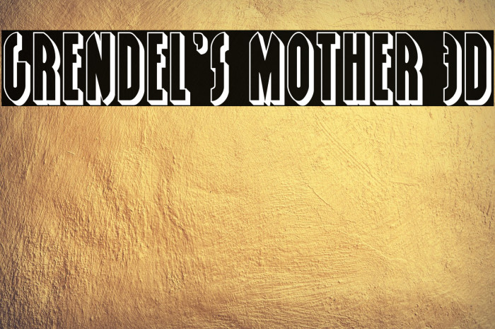 Grendel's Mother 3D Example 3