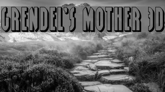 Grendel's Mother 3D Font examples