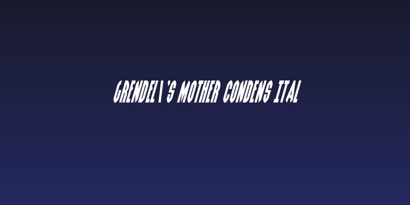 Grendel's Mother Condens Ital Social Header