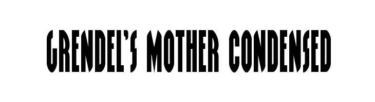Grendel's Mother Condensed  font caratteri gratis