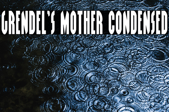 Grendel's Mother Condensed Example 3