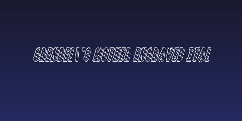 Grendel's Mother Engraved Ital Social Header
