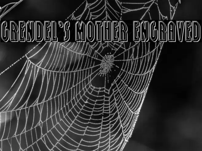 Grendel's Mother Engraved Font examples