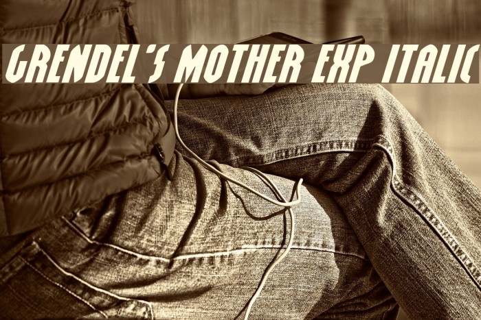 Grendel's Mother Exp Italic Font examples