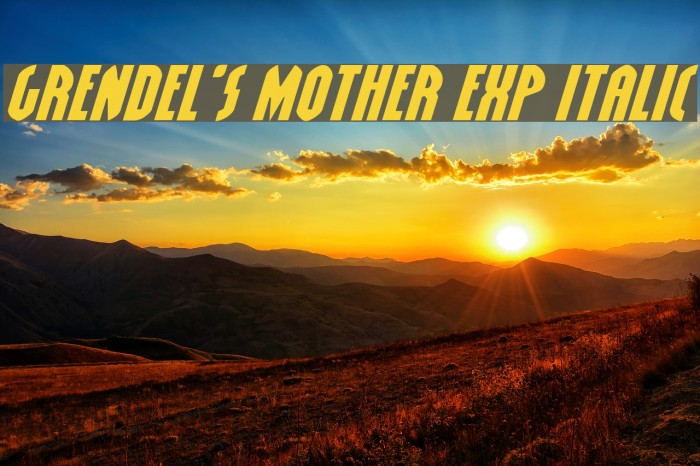 Grendel's Mother Exp Italic Font examples