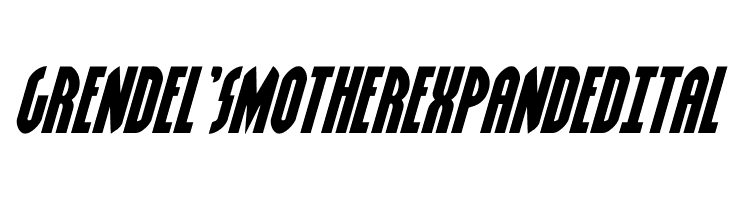 Grendel's Mother Expanded Ital  Frei Schriftart Herunterladen