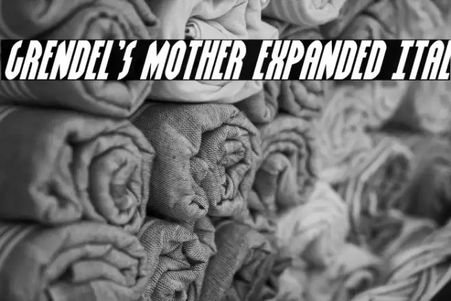 Grendel's Mother Expanded Ital Font examples