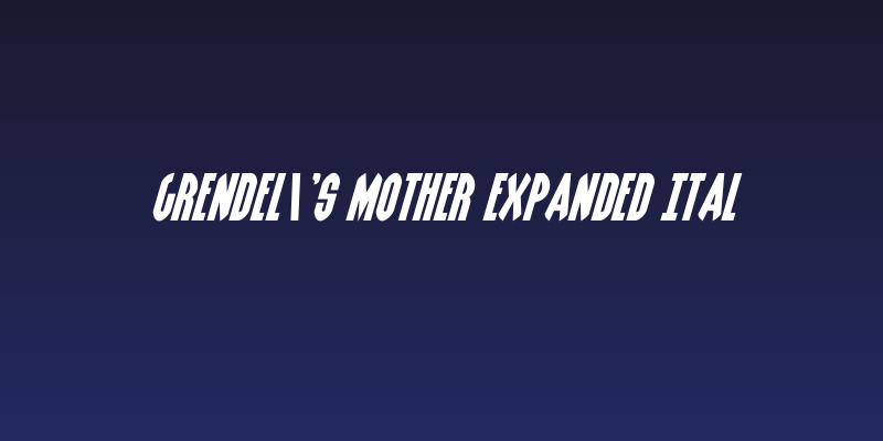 Grendel's Mother Expanded Ital Social Header