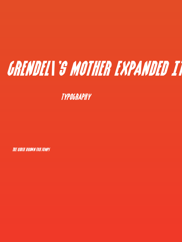 Grendel's Mother Expanded Italic Poster