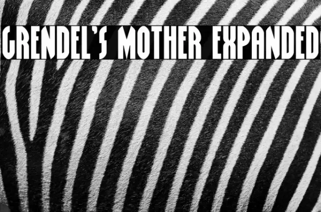Grendel's Mother Expanded Font examples