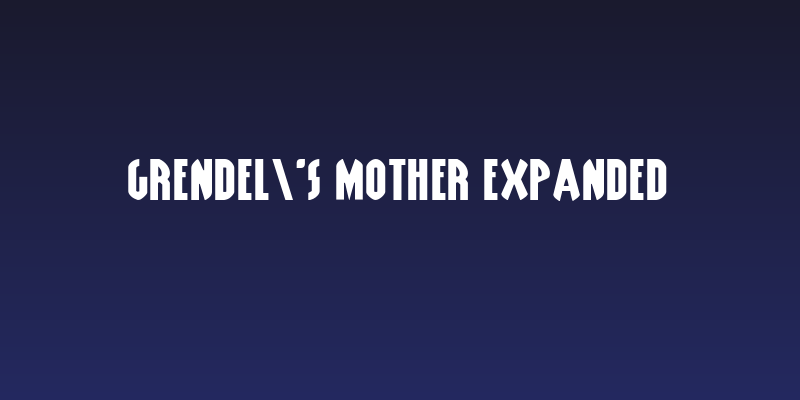Grendel's Mother Expanded Social Header