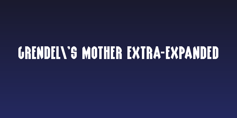 Grendel's Mother Extra-Expanded Social Header