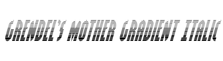 Grendel's Mother Gradient Italic  font caratteri gratis