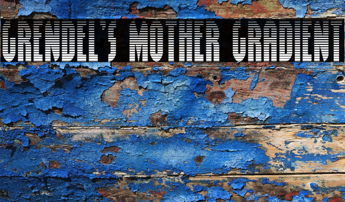 Grendel's Mother Gradient Example 1