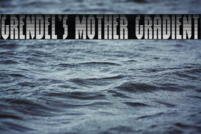 Grendel's Mother Gradient Example 3