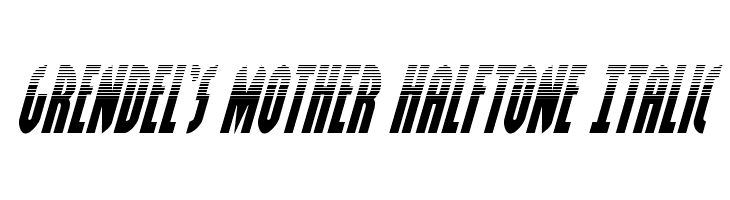 Grendel's Mother Halftone Italic  नि: शुल्क फ़ॉन्ट्स डाउनलोड