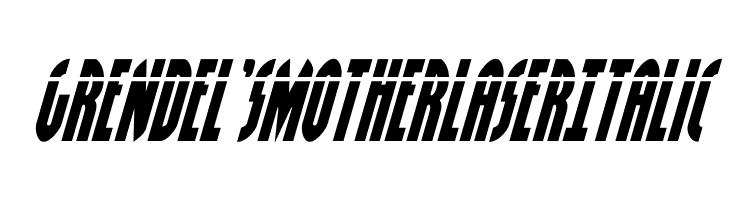 Grendel's Mother Laser Italic  Frei Schriftart Herunterladen