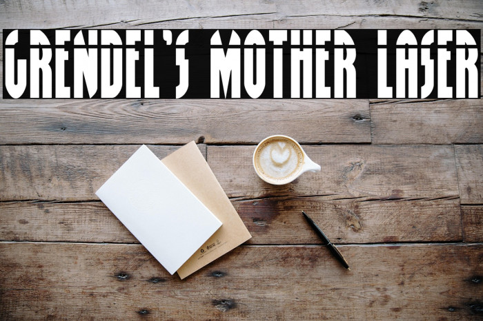 Grendel's Mother Laser Example 1