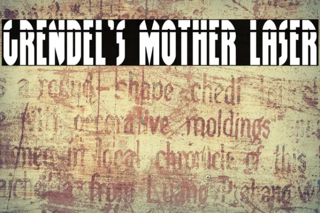 Grendel's Mother Laser Example 2