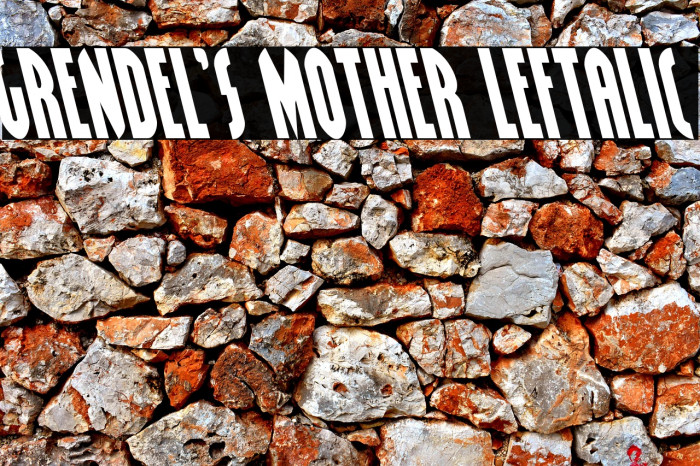 Grendel's Mother Leftalic Example 1