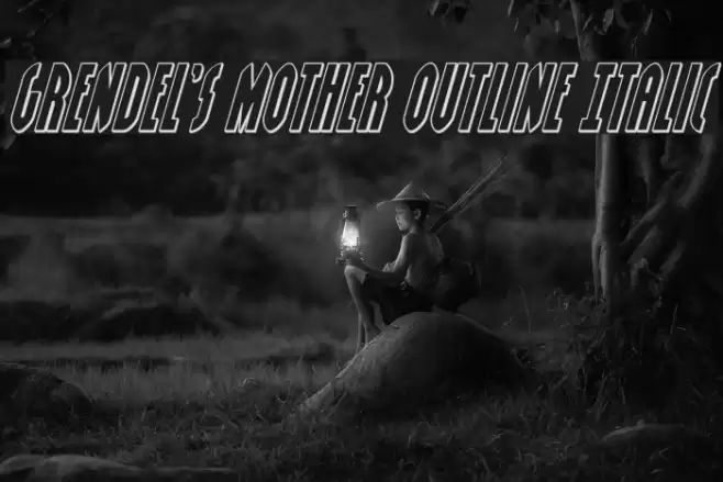 Grendel's Mother Outline Italic Font examples