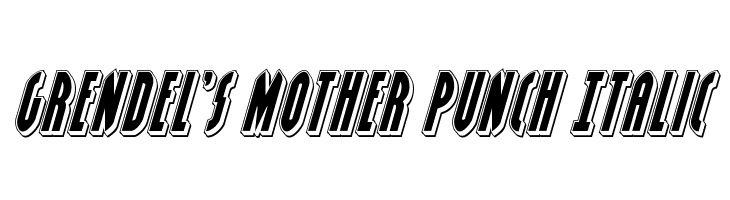 Grendel's Mother Punch Italic  Frei Schriftart Herunterladen