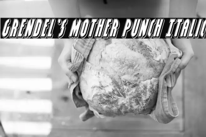 Grendel's Mother Punch Italic Font examples