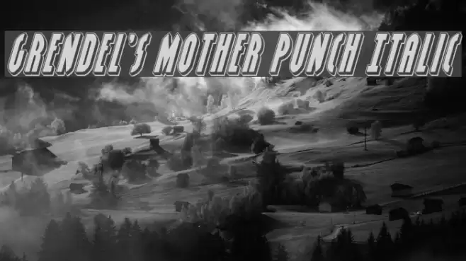 Grendel's Mother Punch Italic Font examples
