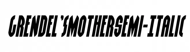 Grendel's Mother Semi-Italic  font caratteri gratis