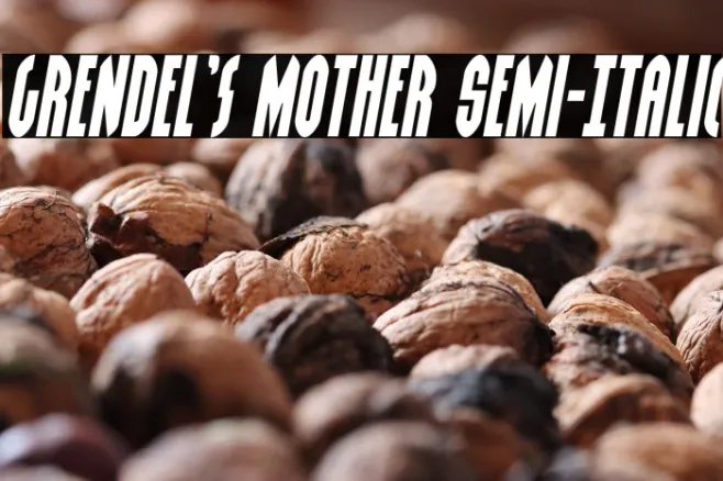 Grendel's Mother Semi-Italic Example 3