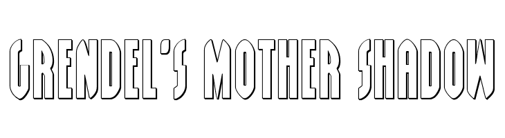 Grendel's Mother Shadow  नि: शुल्क फ़ॉन्ट्स डाउनलोड