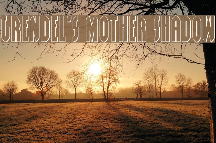 Grendel's Mother Shadow Font examples