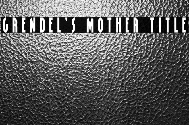 Grendel's Mother Title Example 1