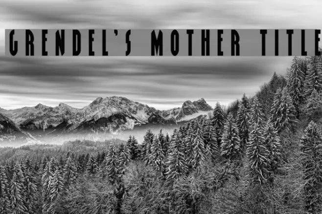 Grendel's Mother Title Font examples