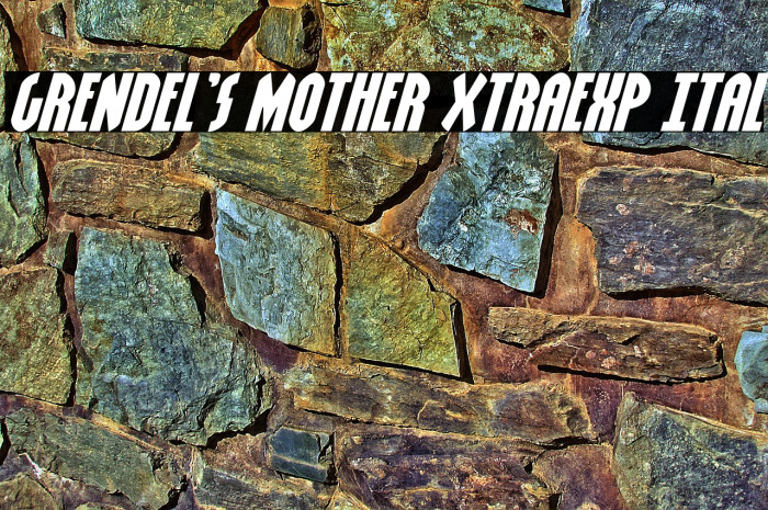 Grendel's Mother XtraExp Ital Example 1