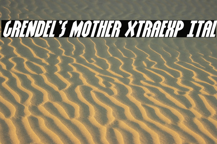 Grendel's Mother XtraExp Ital Example 3
