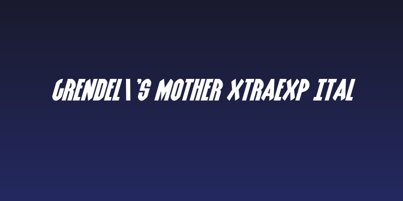 Grendel's Mother XtraExp Ital Social Header