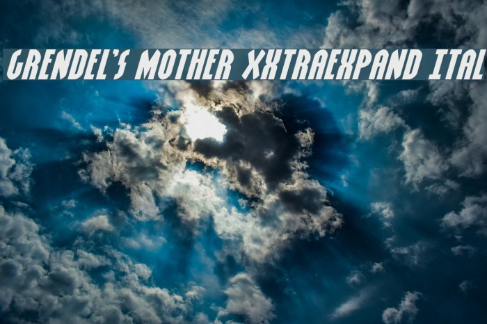 Grendel's Mother XxtraExpand Ital Font examples