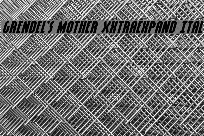 Grendel's Mother XxtraExpand Ital Font examples