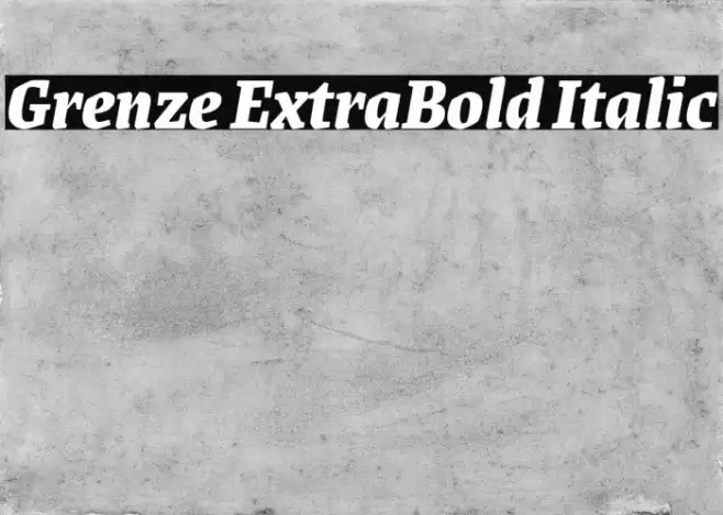 Grenze ExtraBold Italic Font examples