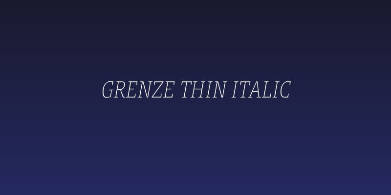 Grenze Thin Italic Social Header