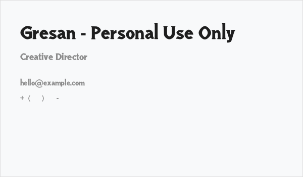 Gresan - Personal Use Only Business Card