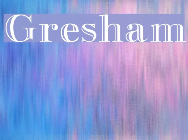 Gresham Example 2