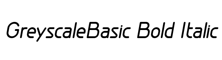 GreyscaleBasic Bold Italic Polices