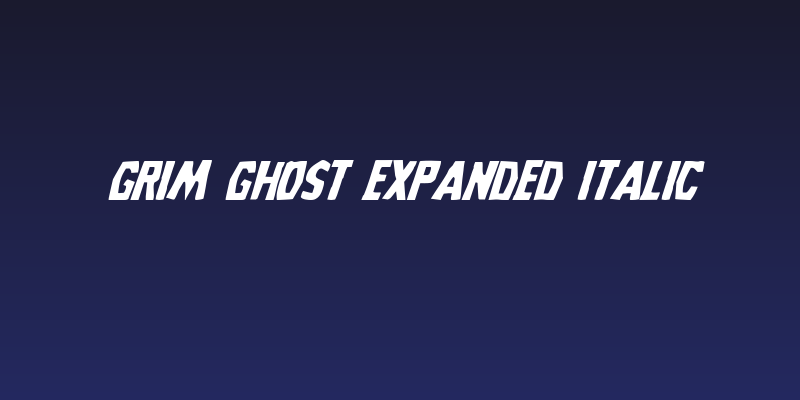 Grim Ghost Expanded Italic Social Header