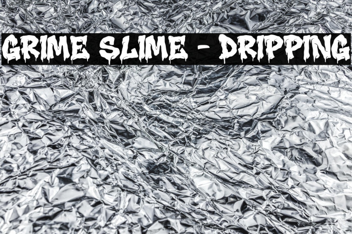 Grime Slime - Dripping Font examples
