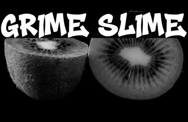 Grime Slime Schriftart examples