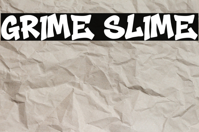 Grime Slime Example 3