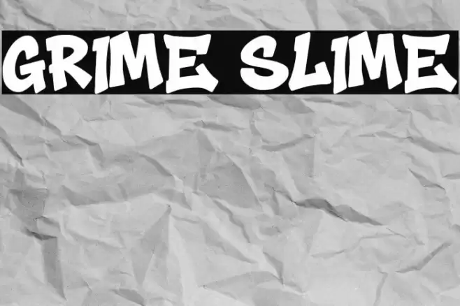 Grime Slime Schriftart examples